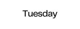 Tuesday