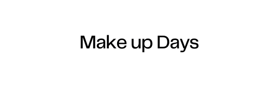Make up Days